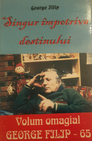 singur împotriva destinului george filip